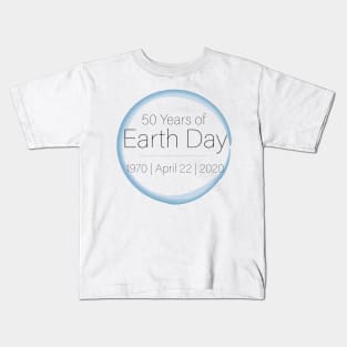 50 Years of Earth Day! Kids T-Shirt